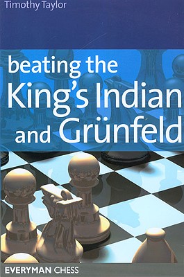 Image for Beating the King's Indian and Grünfeld (Everyman Chess)