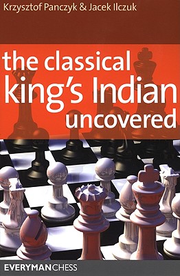 Image for Classical King's Indian Uncovered Classical King's Indian Uncovered