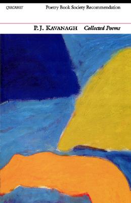 P.J. Kavanagh: Collected Poems (Poetry Pleiade)
