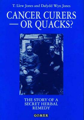Cancer curers, or quacks: The story of a secret herbal remedy