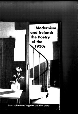 Modernism and Ireland: The Poetry of the 1930s (Poetry/Literary Criticism)