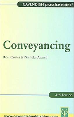 Practice Notes on Conveyancing 4th edn (Practice Notes Series)