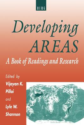 Developing Areas: A Book of Readings and Research (Explorations in Anthropology)