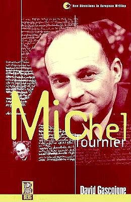 Michel Tournier (New Directions in European Writing)