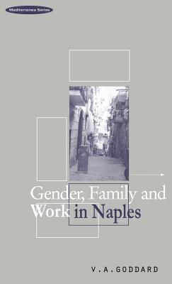 Gender, Family and Work in Naples (Mediterranea)
