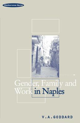 Gender, Family and Work in Naples (Mediterranea)