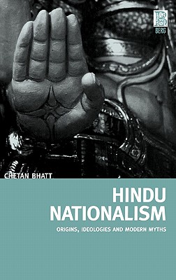 Hindu Nationalism: Origins, Ideologies and Modern Myths