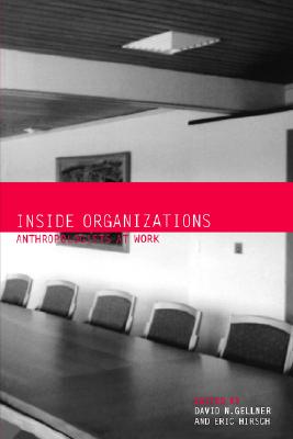 Inside Organizations: Anthropologists at Work