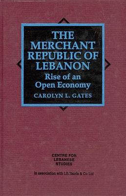 Merchant Republic of Lebanon: Rise of an Open Economy