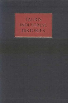 The Retailing Industry (3 Vol Set) (Tauris Industrial Histories)