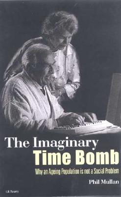 The Imaginary Time Bomb: Why an Ageing Population is Not a Social Problem