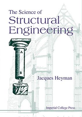 SCIENCE OF STRUCTURAL ENGINEERING, THE