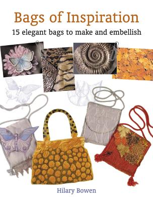 Image for Bags of Inspiration: 15 Elegant Bags to Make and Embellish
