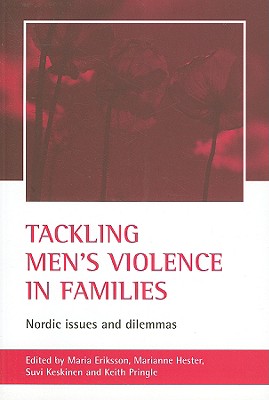 Image for Tackling Men's Violence In Families: Nordic Issues And Dilemmas