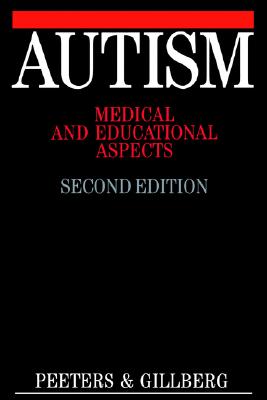 Autism: Medical and Educational Aspects
