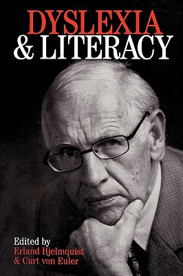 Dyslexia and Literacy: A Tribute to Ingvar Lundberg (Dyslexia Series (Whurr))