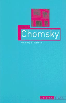 Noam Chomsky: Critical Lives