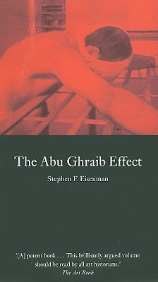 The Abu Ghraib Effect