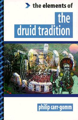 Image for The Elements of the Druid Tradition The Elements of the Druid Tradition