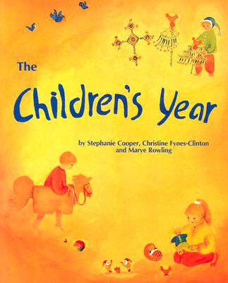The Children's Year: Crafts & Clothes for Children and Parents to Make