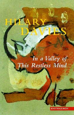 In a Valley of This Restless Mind