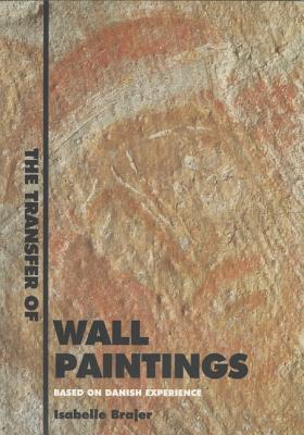 Image for Transfer of Wallpaintings: Based on Danish Experience