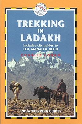 Trekking in Ladakh, 3rd: India Trekking Guides