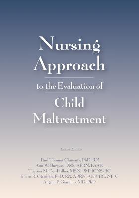Nursing Approach to the Evaluation of Child Maltreatment 2E