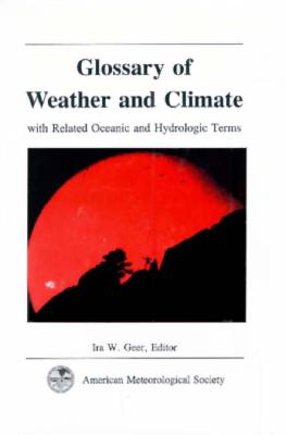 Image for Glossary of Weather and Climate with Related Oceanic and Hydrolic Terms
