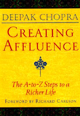 Image for Creating Affluence: The A-to-Z Steps to a Richer Life