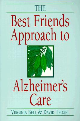 Image for The Best Friends Approach to Alzheimer's Care, Revised