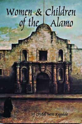 The Women and Children of the Alamo Signed