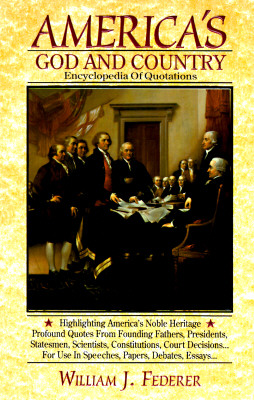 Image for America's God and Country Encyclopedia of Quotations America's God and Country Encyclopedia of Quotations