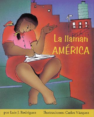 La llaman Amrica (Children's Literature Series)