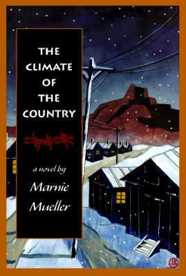 The Climate of the Country: A Novel