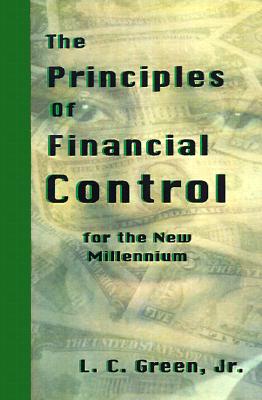 The Principles of Financial Control for the New Millenium