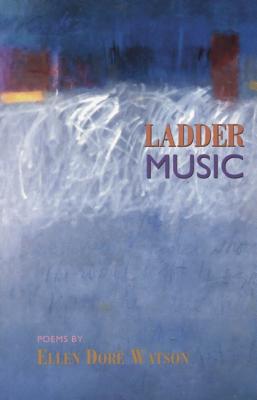Ladder Music: Poems