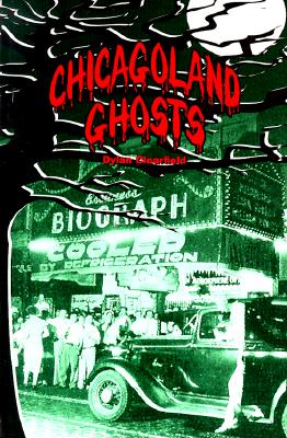 Image for Chicagoland Ghosts (Tales of the Supernatural Series)
