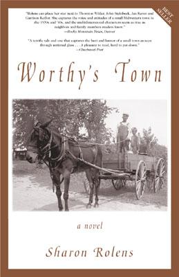 Image for Worthy's Town: A Novel Worthy's Town: A Novel