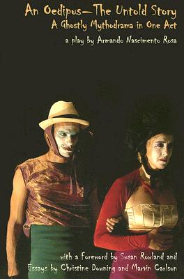 Oedipus - The Untold Story: A Ghostly Mythodrama in One Act