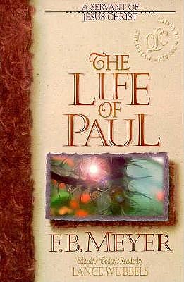 Image for The Life of Paul (Christian Living Classics) The Life of Paul (Christian Living Classics)