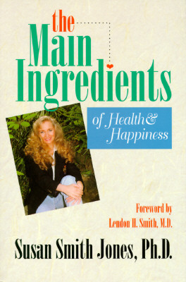 Main Ingredients of Health and Happiness