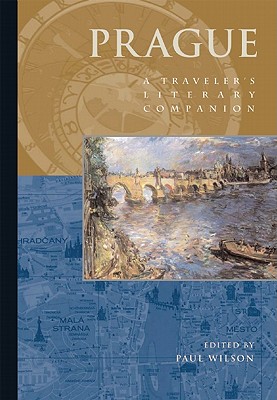 Prague: A Traveler's Literary Companion (Traveler's Literary Companions)