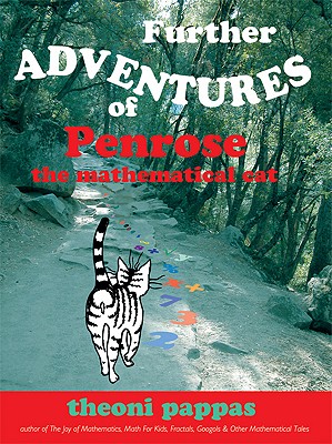 The Further Adventures of Penrose the Mathematical Cat