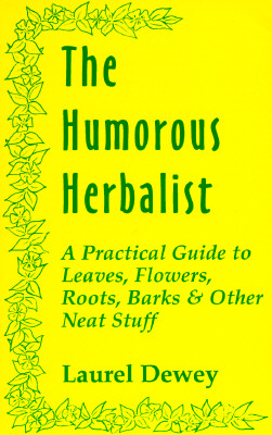 Image for The Humorous Herbalist The Humorous Herbalist