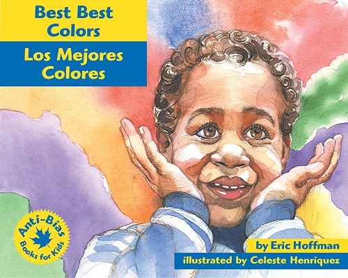 Image for Best Best Colors: Los mejores colores (Anti-Bias Books for Kids) (Spanish Edition)