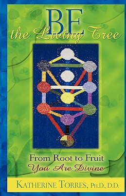 Be The Living Tree: From Root to Fruit, You Are Divine Image for Be The Living Tree: From Root to Fruit, You Are Divine