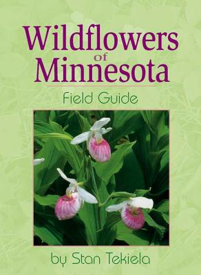 Wildflowers Of Minnesota - Field Guide