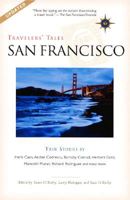 Image for Travelers' Tales San Francisco: True Stories (Travelers' Tales Guides)