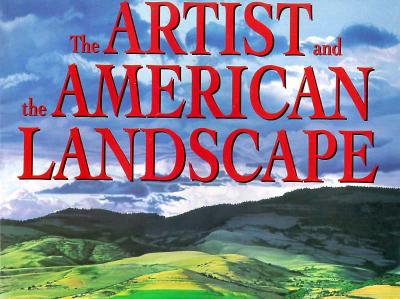 The Artist & the American Landscape